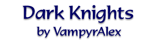 Dark Knights by VampyrAlex