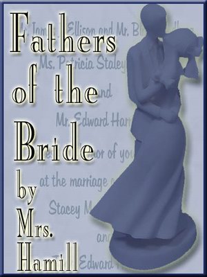 Fathers of the Bride by MrsHamill