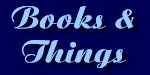 Books & Things